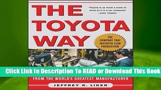 Full E-book The Toyota Way: 14 Management Principles from the World's Greatest Manufacturer  For