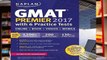 Full E-book  GMAT Premier 2017 with 6 Practice Tests: Online + Book + Videos + Mobile (Kaplan