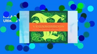 R.E.A.D Veganomicon: The Ultimate Vegan Cookbook D.O.W.N.L.O.A.D