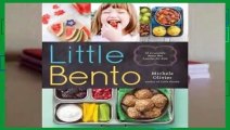 Full E-book Little Bento: 32 Irresistible Bento Box Lunches for Kids  For Full