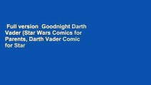 Full version  Goodnight Darth Vader (Star Wars Comics for Parents, Darth Vader Comic for Star