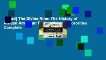 [Read] The Divine Nine: The History of African American Fraternities and Sororities Complete