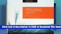 Full E-book  Alternative Investments: CAIA Level II (Caia Knowledge)  For Kindle
