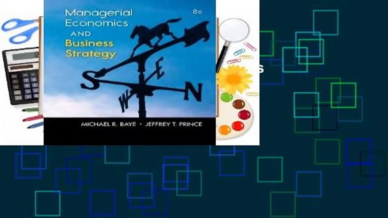 Full version  Managerial Economics and Business Strategy  For Kindle