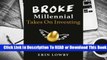 Full version  Broke Millennial Takes on Investing: A Beginner's Guide to Leveling Up Your Money