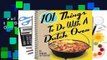 Full E-book  101 Things to Do with a Dutch Oven  For Kindle
