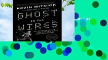 Online Ghost in the Wires: My Adventures as the World's Most Wanted Hacker  For Online