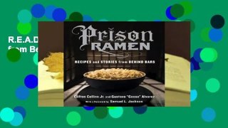 R.E.A.D Prison Ramen: Recipes and Stories from Behind Bars D.O.W.N.L.O.A.D