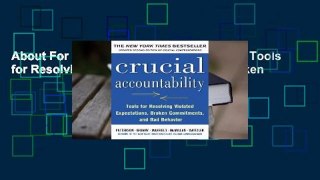 About For Books  Crucial Accountability: Tools for Resolving Violated Expectations, Broken
