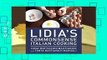 Lidia's Commonsense Italian Cooking: 150 Delicious and Simple Recipes Anyone Can Master  For