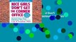 About For Books  Nice Girls Still Don't Get the Corner Office: Unconscious Mistakes Women Make