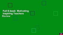 Full E-book  Motivating   Inspiring Teachers  Review