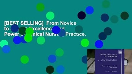 [BEST SELLING]  From Novice to Expert: Excellence and Power in Clinical Nursing Practice,