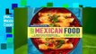 [Read] Easy Mexican Food Favorites: A Mexican Cookbook for Taqueria-Style Home Cooking  For Full