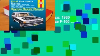 Online Ford Pick-ups & Bronco: 1980 thru 1996 2WD & 4WD Full-size F-100 thru F-350 Gasoline