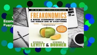 Full version  Freakonomics: A Rogue Economist Explores the Hidden Side of Everything  Best