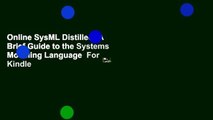 Online SysML Distilled: A Brief Guide to the Systems Modeling Language  For Kindle
