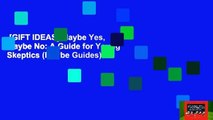 [GIFT IDEAS] Maybe Yes, Maybe No: A Guide for Young Skeptics (Maybe Guides)