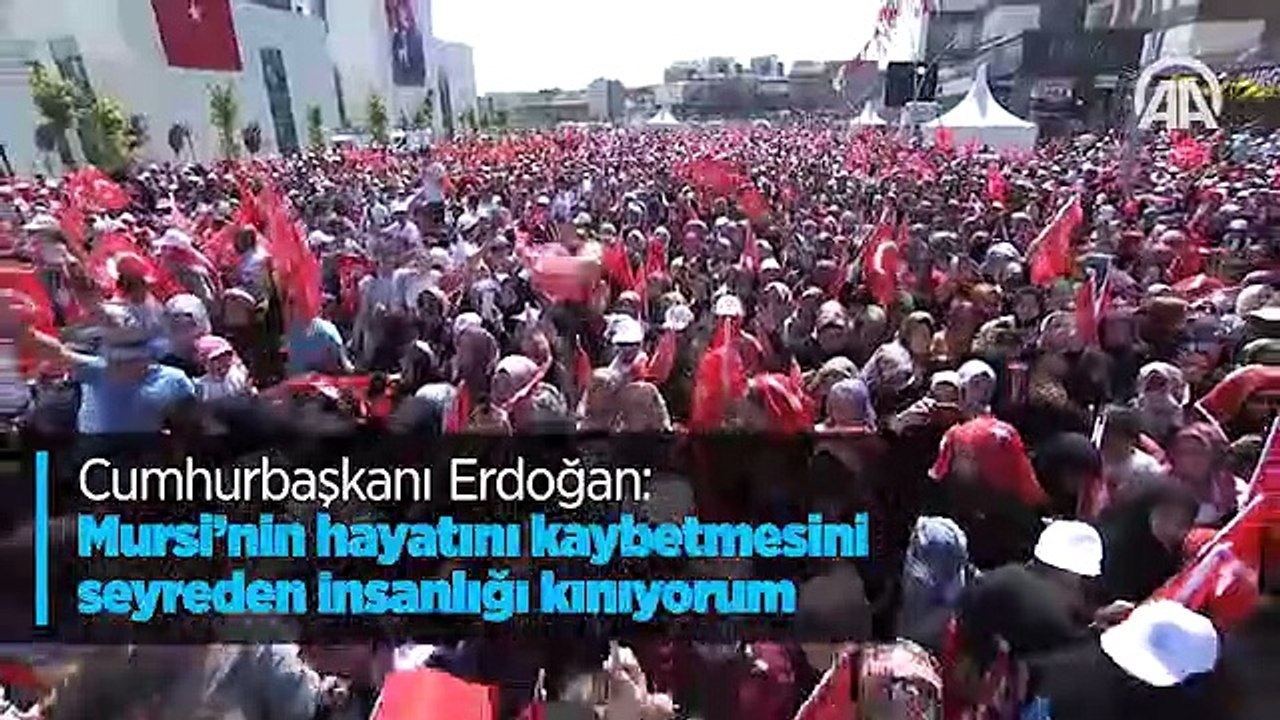 Cumhurbaşkanı Erdoğan: Mursi'nin hayatını kaybetmesini seyreden insanlığı kınıyorum