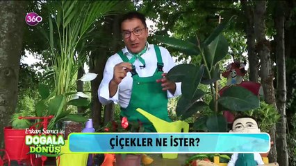 Çiçekler ne ister? Erkan Şamcı, #DoğalaDönüş'te anlatıyor