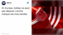 Non, les trois bandes d’Adidas ne sont pas une marque en tant que telle selon la justice européenne