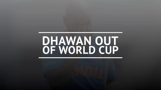 India's Dhawan out of ICC World Cup