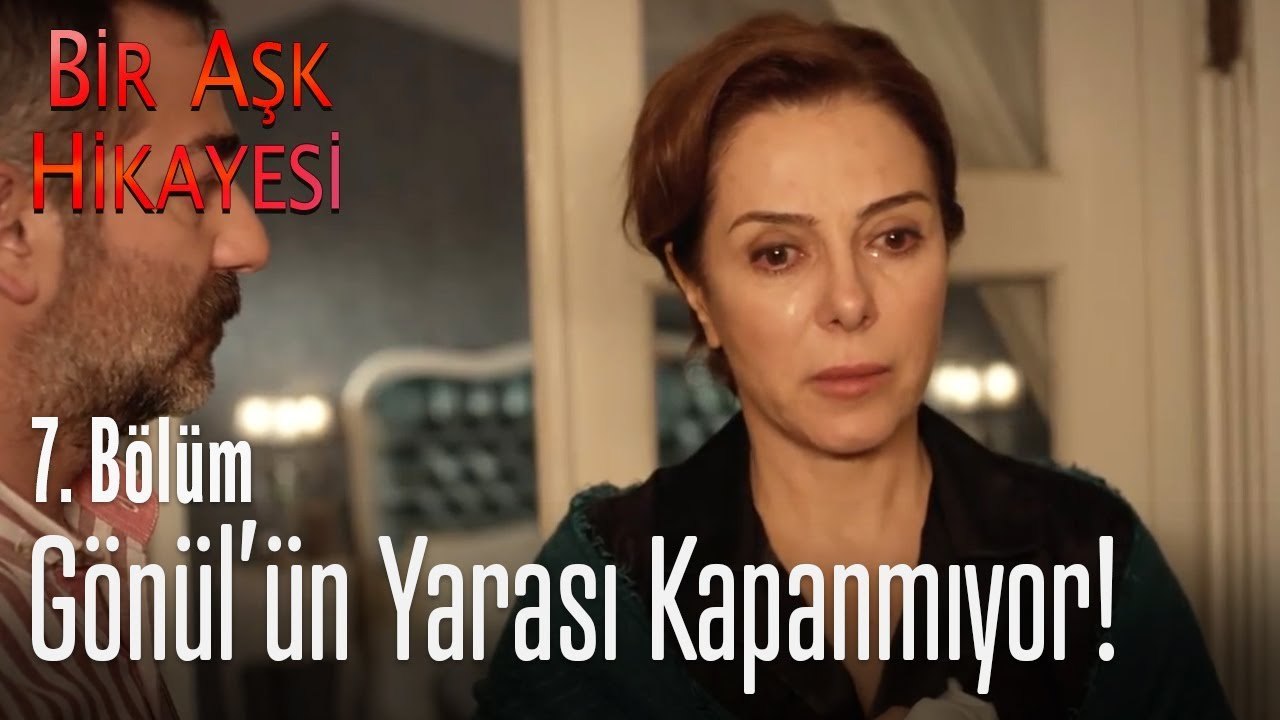 Gönül'ün yarası kapanmıyor... - Bir Aşk Hikayesi 7. Bölüm
