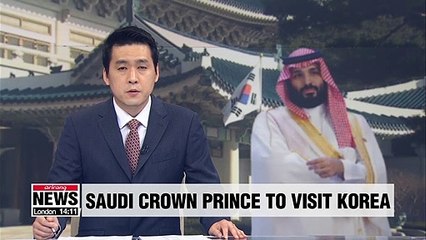 Crown Prince of Saudi Arabia to visit Seoul for two-day state visit next week