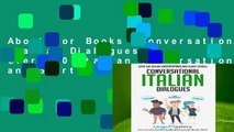 About For Books  Conversational Italian Dialogues: Over 100 Italian Conversations and Short