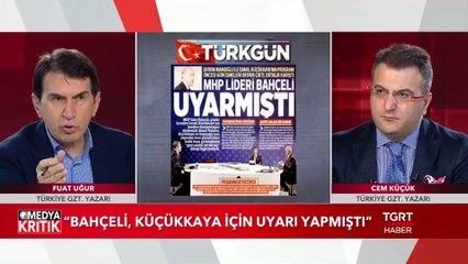 Medya Kritik - Fuat Uğur - Cem Küçük - 19 Haziran 2019