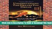 [Read] Understanding the Dreams You Dream: Biblical Keys for Hearing God's Voice in the Night  For