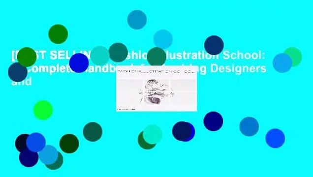 [BEST SELLING] Fashion Illustration School: A Complete Handbook for Aspiring Designers and