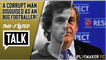 Two-Footed Talk | Michel Platini - "A corrupt man disguised as an 80s footballer"
