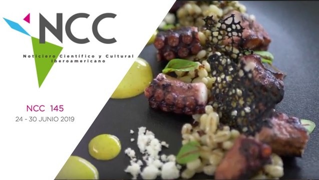 Noticiero Científico y Cultural Iberoamericano, emisión 145. 24 al 30 de junio 2019.