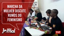 Marcha da mulher discute rumos do feminismo