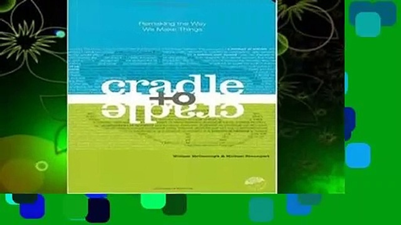 Any Format For Kindle  Cradle to Cradle: Remaking the Way We Make Things by William McDonough