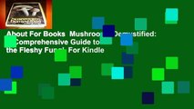 About For Books  Mushrooms Demystified: A Comprehensive Guide to the Fleshy Fungi  For Kindle