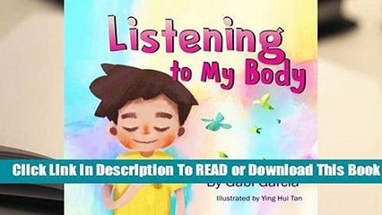 Full E-book Listening to My Body  For Online