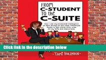 Trial New Releases  From C-Student to the C-Suite by Tami Holzman