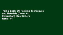 Full E-book  Oil Painting Techniques and Materials (Dover Art Instruction)  Best Sellers Rank : #4