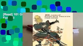 [Read] 101 Great Samurai Prints  For Full