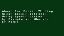 About For Books  Writing Great Specifications: Using Specification by Example and Gherkin by Kamil