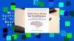 Wire Your Brain for Confidence: The Science of Conquering Self-Doubt  Best Sellers Rank : #3