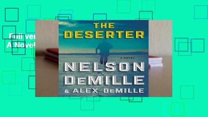 Full version  The Deserter: A Novel Complete