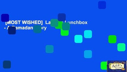 [MOST WISHED]  Lailah`s Lunchbox - A Ramadan Story