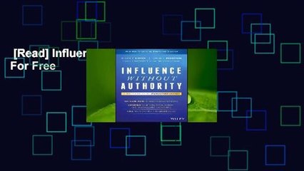 [Read] Influence Without Authority  For Free