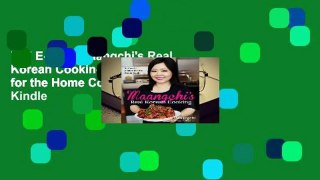 Full E-book Maangchi's Real Korean Cooking: Authentic Dishes for the Home Cook  For Kindle