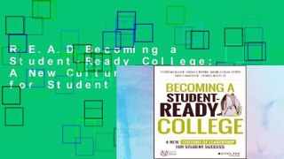 R.E.A.D Becoming a Student-Ready College: A New Culture of Leadership for Student Success