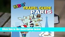 Kids' Travel Guide: Paris  For Kindle