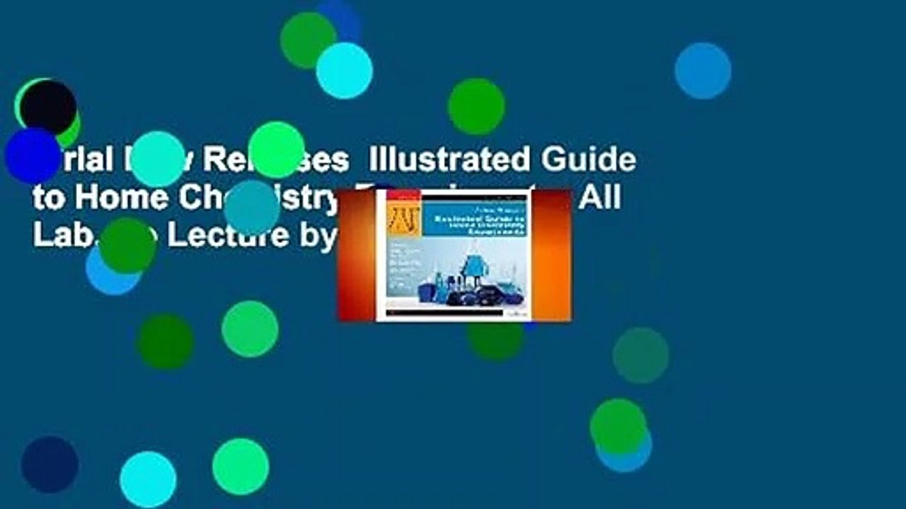Trial New Releases  Illustrated Guide to Home Chemistry Experiments: All Lab, No Lecture by